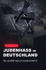 Judenhass in Deutschland - 80 Jahre nach Auschwitz