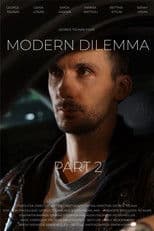 Modern Dilemma: Part 2