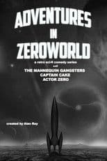 Adventures in Zeroworld