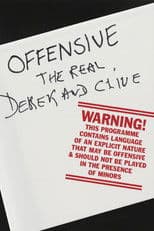 Offensive: The Real Derek and Clive