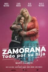 Zamorana todo por su hija
