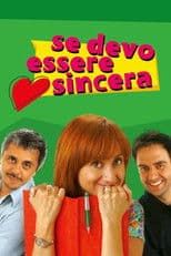 Se devo essere sincera