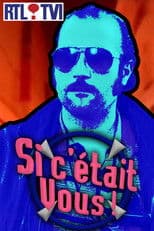 Si c'était vous !