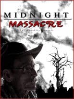Midnight Massacre: The Donnelly Murders