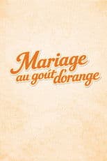 Orange-Flavoured Wedding