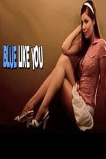 Blue Like You