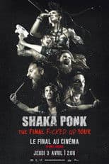 Shaka Ponk - The Final Fucked Up Tour