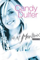 Candy Dulfer - Live At Montreux