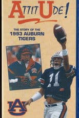 Attitude: The Story of the 1993 Auburn Tigers