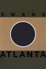 Swans: Live at Variety Playhouse, Atlanta