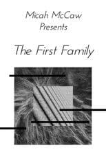 Micah McCaw: The First Family