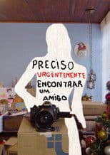 Preciso Urgentemente Encontrar Um Amigo
