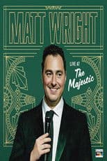 Matt Wright - Live at the Majestic