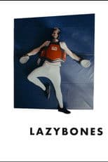 Lazybones