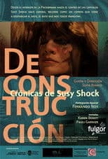 Deconstrucción: Crónicas de Susy Shock