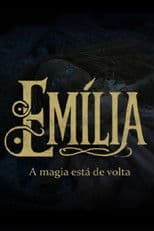 Emília – A Magia está de Volta