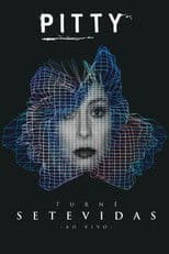 Pitty: Turnê Setevidas Ao Vivo