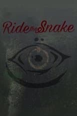 Ride the Snake