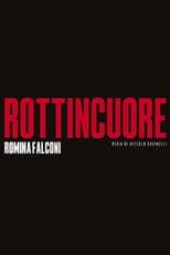 Rottincuore - Il discofilm