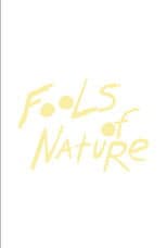 Fools of Nature