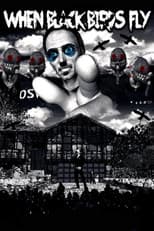 When Black Birds Fly