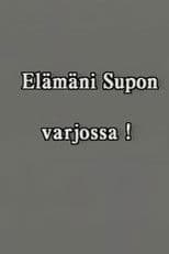 Elämäni SUPOn varjossa osa 1 : 1986–1997.