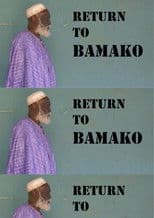 Return to Bamako