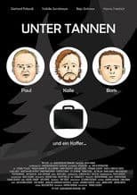 Unter Tannen - Der Film