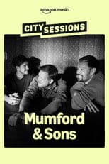 City Sessions: Mumford & Sons