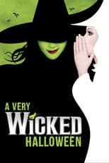 A Very Wicked Halloween: Celebrating 15 Years on Broadway