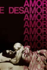 Amor e Desamor