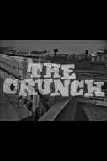 The Crunch