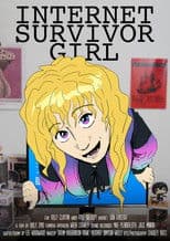 INTERNET SURVIVOR GIRL