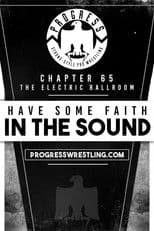 PROGRESS Chapter 65: Have Some Faith In The Sound
