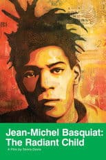 Jean-Michel Basquiat: The Radiant Child