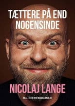 Nicolaj Lange - Tættere På End Nogensinde