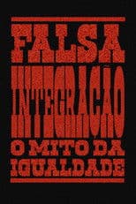 False Integration: The Myth of Equality