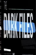 The Dark Files