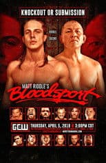 GCW Matt Riddle's Bloodsport