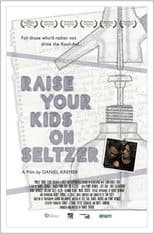 Raise Your Kids on Seltzer