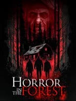 Horror in the Forest