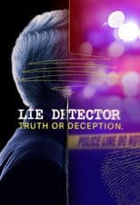 Lie Detector: Truth or Deception