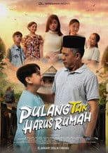 Pulang Tak Harus Rumah