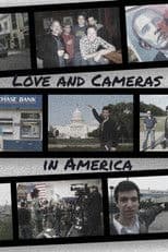 Love and Cameras in America