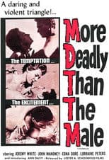 More Deadly than the Male