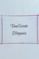 Une Soirée Elégante