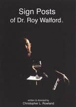 Sign Posts of Dr. Roy Walford