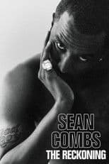 Sean Combs: The Reckoning