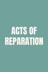 Acts of Reparation