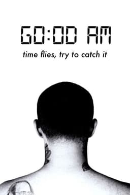 GO:OD AM (Time Flies, Try To Catch It)